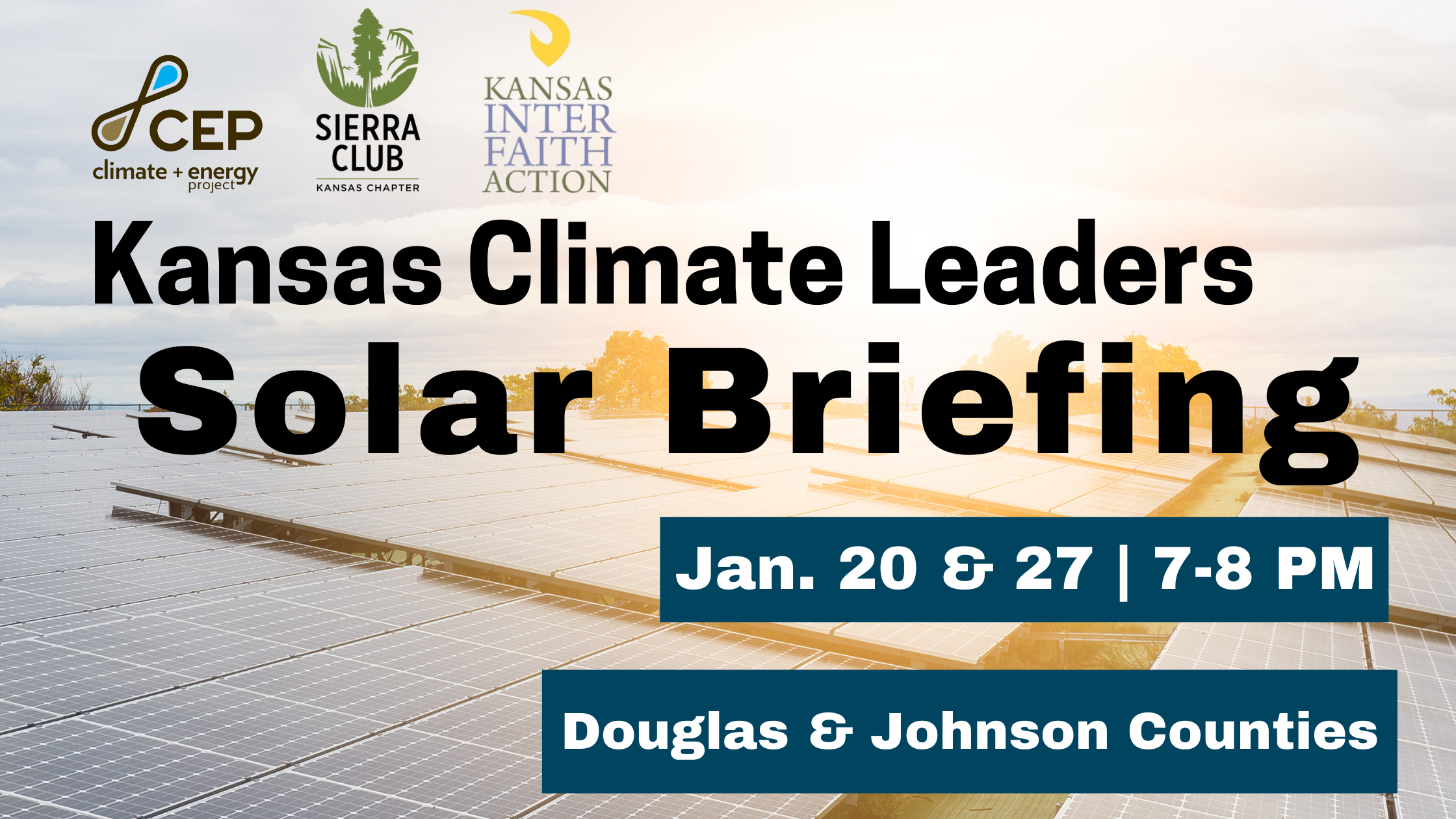 Kansas Climate Leaders Solar Briefing, Jan 20 & 27, Douglas & Johnson Counties