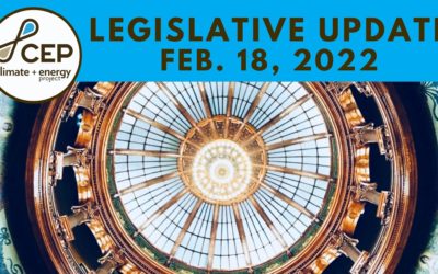 CEP Legislative Update – Feb. 18, 2022