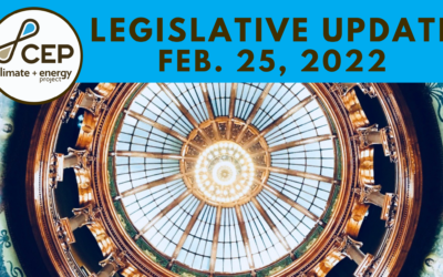 CEP Legislative Update – Feb. 25, 2022